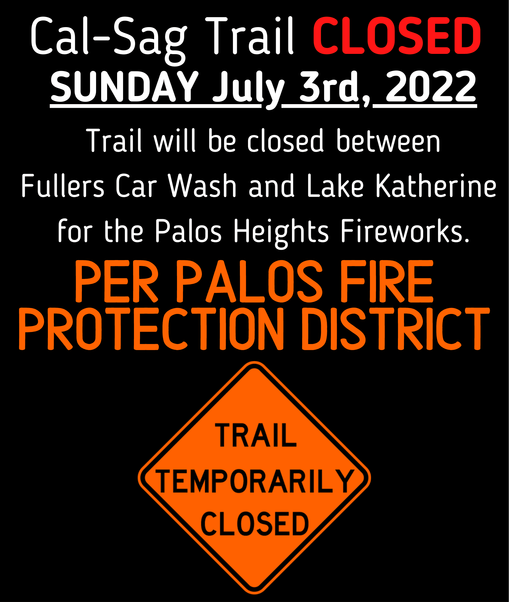 CalSag Trail CLOSED 